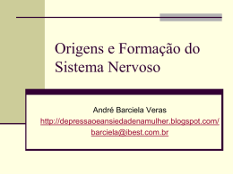 Origens e Formação do Sistema Nervoso