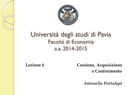 Lezione 6 cessioni e acquisizioni - Economia
