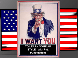 TO LEARN SOME AP STYLE with Pvt. Punctuation!