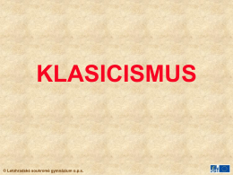 12_klasicismus - Letohradské soukromé gymnázium ops