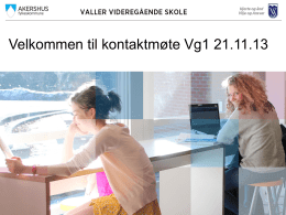 Nyheter på Vg1 høst 2013 - Valler videregående skole