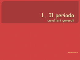1. Il periodo (caratteri generali)