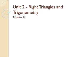 Unit 2 - Right Triangles and Trigonometry