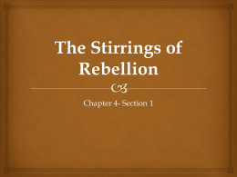 The Stirrings of Rebellion (Chapter 4- Section 1)