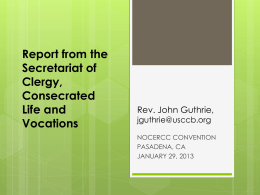 Report from the Secretariat of Clergy, Consecrated Life and Vocations