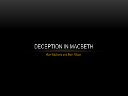Deception in Macbeth Mary Beth