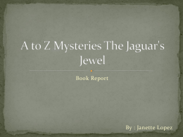 A to Z Mysteries The Jaguar`s Jewel