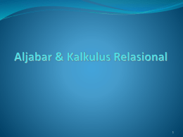 Minggu VI aljabar_dan_kalkulus_relasional