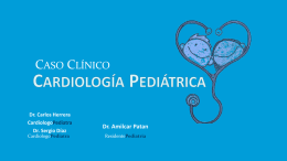 Caso Clínico Cardiología Pediátrica