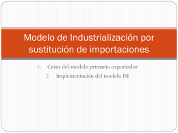 Modelo de Industrialización por sustitución de