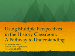 Using Multiple Perspectives in the History Classroom: A Pathway to