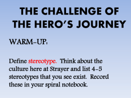 THE CHALLENGE OF THE HERO`S JOURNEY WARM-UP