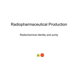 Radiochemical Purity - Nuclear Sciences and Applications
