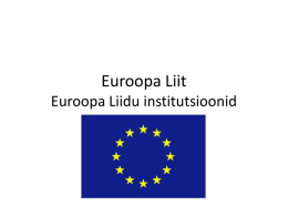 Euroopa Liit Euroopa Liidu institutsioonid