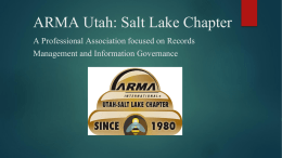 ARMA Utah: Salt Lake Chapter A Professional Association focused