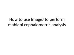 How to use ImageJ to perform mahidol cephalometric