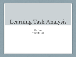 Learning Task Analysis - Dr. Lam`s Current Courses