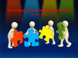 Learning Theories Presentation