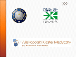 Wielkopolski Klaster Medyczny prowadzi prace w trzech obszarach