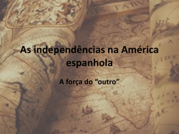 01As independências na América espanhola