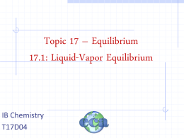 17.1 Liquid-Vapor Equilibrium
