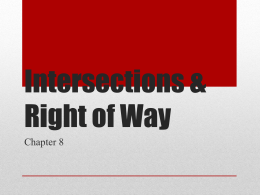 Chapter 8 Intersections Right of Way