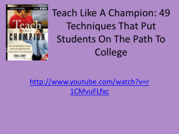 Teach Like A Champion: 49 Techniques That Put