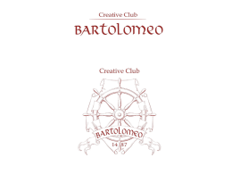 ****** Creative Club «Bartolomeo»