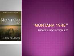 Montana 1948 - themes