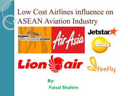 Low Cost Airlines influence on ASEAN Aviation Industry