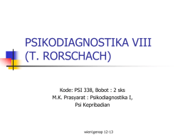 Pertemuan 1 - Psikodiagnostika 8 : Rorschach