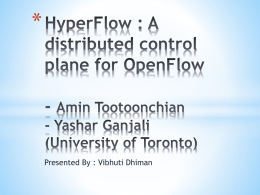HyperFlow for OpenFlow