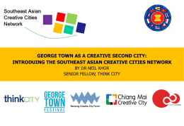 George Town Intro - Southeast Asian Creative Cities Network