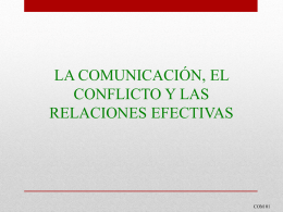la comunicación, el conflicto y las relaciones efectivas