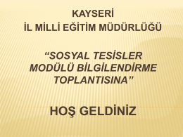 Sosyal Tesisler Modülü Slayt-1 - Kayseri Milli Eğitim Müdürlüğü