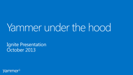 Yammer under the hood