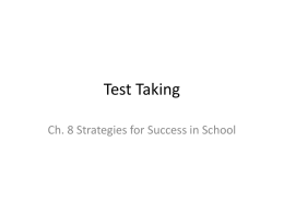 Lecture 10 (Chapter 8) Test taking skills