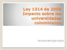 Ley 1314 de 2009 Impacto sobre las universidades colombianas