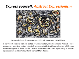 QUESTIONING THE ART OBJECT 4 ABSTRACT EXPRESSIONISM