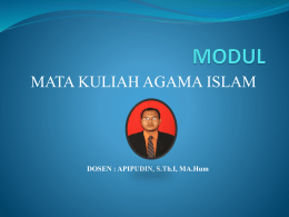 MODUL KULIAH AGAMA ISLAM - Official Site of APIPUDIN,S