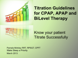Titration Guidelines for CPAP, APAP, and BiLevel Therapy