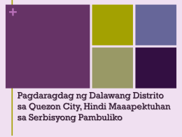 Pagdaragdag ng Dalawang Distrito sa Quezon City, Hindi