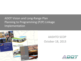 ADOT Vision and Long-Range Plan: P2P Linkage Implementation