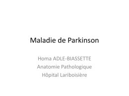 Maladie de Parkinson - Cours L3 Bichat 2012-2013