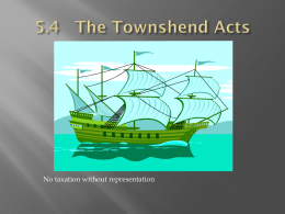 5.4 The Townshend Acts