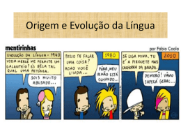 Origem e Evolução da Língua