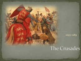 Crusades - Summary and King Richard powerpoint