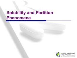 Chapter 6 Solubility and Partition Phenomena