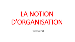 LA NOTION D*ORGANISATION