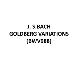 Goldberg Variations Aria 主題的32個低音進行Goldberg Variations